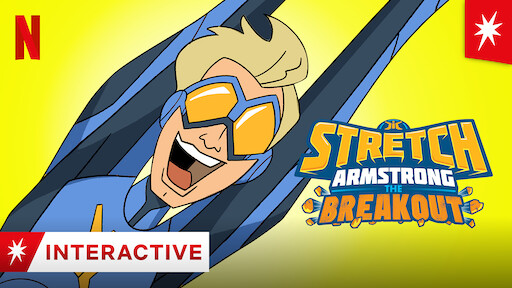 Stretch Armstrong: The Breakout