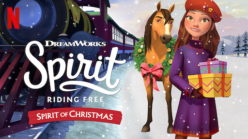 Spirit Riding Free: Spirit of Christmas