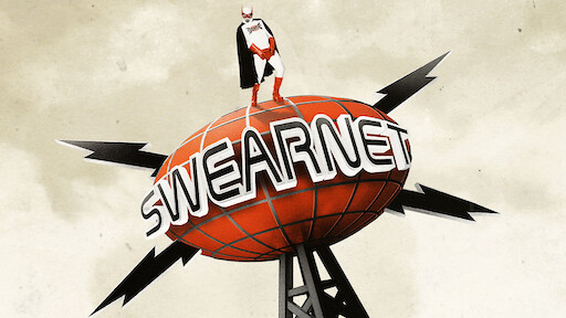 Swearnet: The Movie