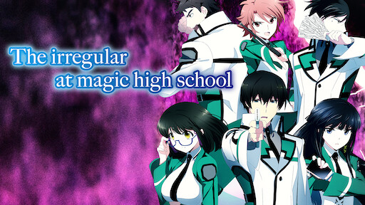 The Irregular at Magic High School