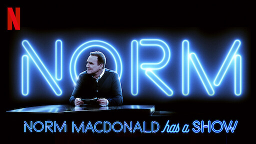 Norm Macdonald Has a Show